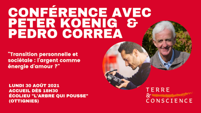 Conférence Peter Koenig et Pedro Correa